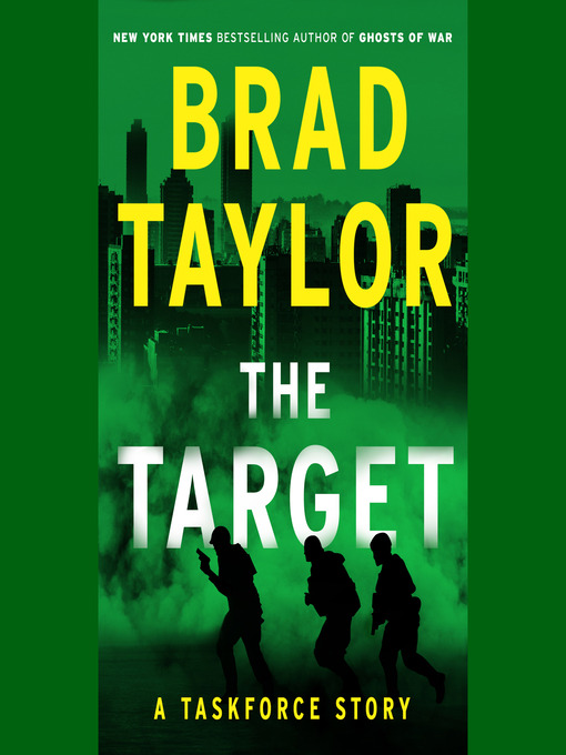 Title details for The Target by Brad Taylor - Available